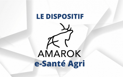 Le dispositif AMAROK e-santé Agri